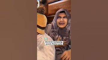 MAMA LELA🔥 BENTROK KAMPUNG POJOK 🔥
