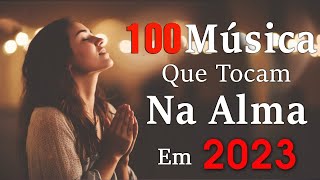 Louvores de Gratidão  - As Melhores Músicas Gospel Para Ouvir 2023​   Hinos Evangélicos Com Letra