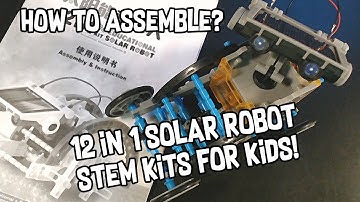 12 in 1 Solar Robot Assembly and Introduction - STEM Educational for KIDS