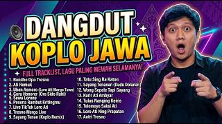 DANGDUT KOPLO AMBYAR - Playlist Dangdut Koplo ambyar fullbass – TOP HITS Dangdut jawa new 2026