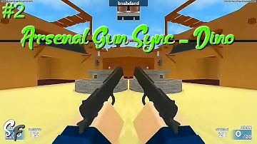 Roblox Arsenal Gun Sync - Dino | #2