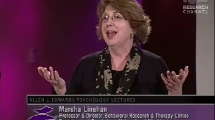Dr. Marsha Linehan UW Lecture