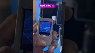 ESP32 Bruce #shorts #shortvideo #shortsfeed #esp32 #gadgets