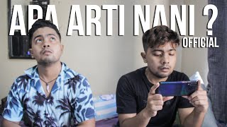 APA ARTI NANI ? WHAT APA ? DEBAT KOSERR