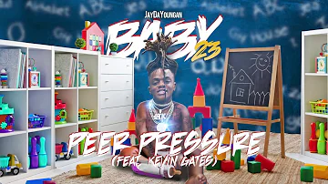 JayDaYoungan - Peer Pressure (feat. Kevin Gates) [Official Audio]