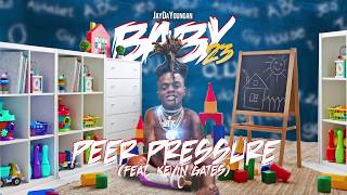 Video thumbnail of "JayDaYoungan - Peer Pressure (feat. Kevin Gates) [Official Audio]"