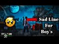 Sad lines for boys..!! free fire video mobile editing..!!