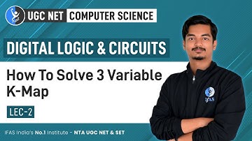 How To Solve 3 variable K-Map Digital Logic & Circuits computer science - IFAS