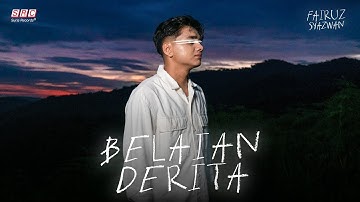 Fairuz Syazwan - Belaian Derita (Official Music Video)