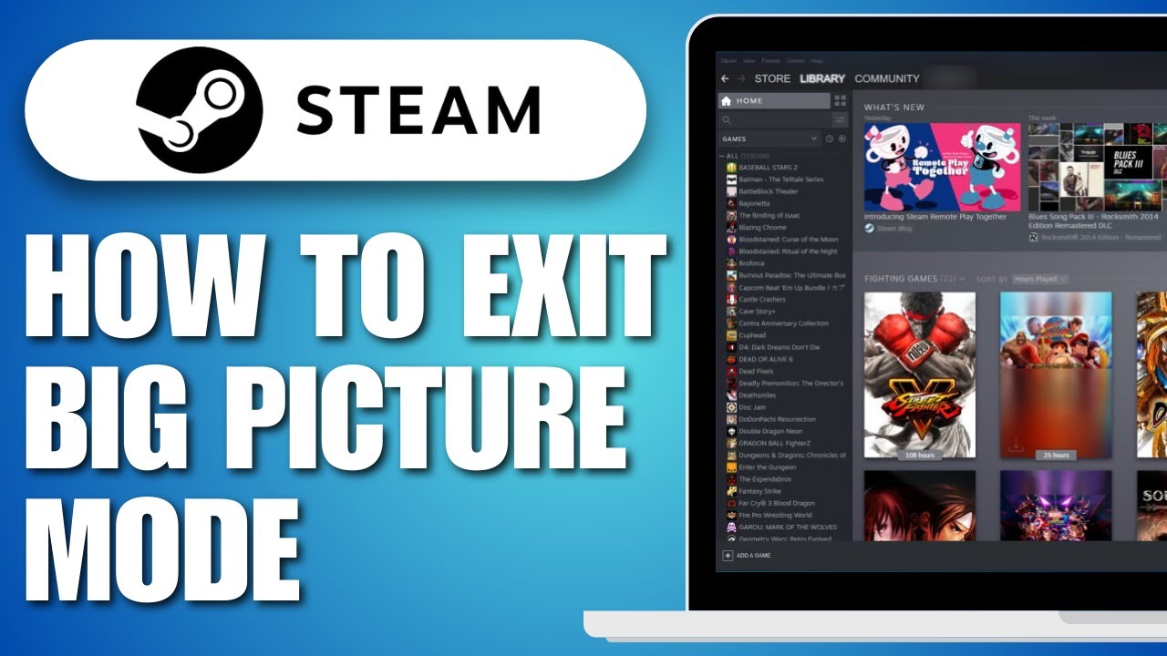 How To Exit Big Picture Mode On Steam 2024 YouTube 