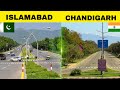 Islamabad vs Chandigarh || A short Comparison || Informative video 🇮🇳🇵🇰