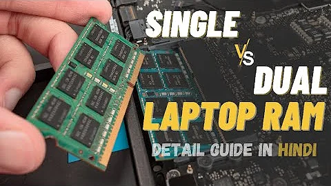 Dual Channel vs Single Channel RAM in Laptop, Hindi | Flex Mode | Different Size RAM in Laptop
