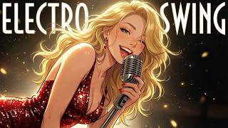 Electro Swing Vocal Mix: DANCE THROUGH LIFE 💃 Pure Joy & Radiant Energy