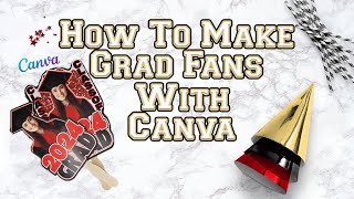 How To Make A Graduation Fan / DIY Grad Fan Tutorial