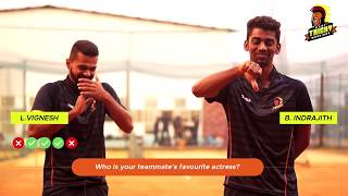 Off the Field with Ruby Trichy Warriors: Baba Indrajith and L Vignesh