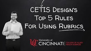 CETIS Design's Top 5 Rules for Using Rubrics