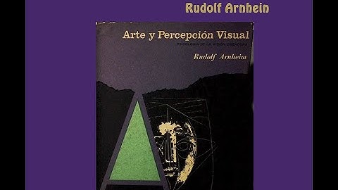 Arte y Percepción Visual - Rudolf Arnhein