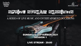 Spring Stream Sessions presented by Zonnebloem