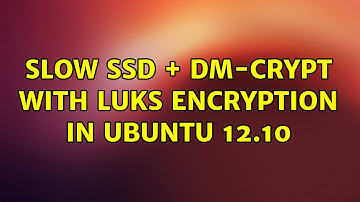 Ubuntu: Slow SSD + dm-crypt with Luks encryption in Ubuntu 12.10 (2 Solutions!!)