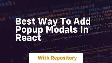 best way to add popup modals in react