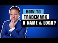 How To Trademark a Name and Logo | Trademark In Canada And USA