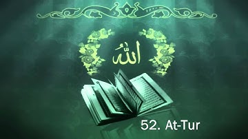Surah 52. At-Tur -  Sheikh Maher Al Muaiqly