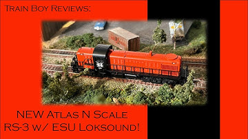 Train Boy Reviews : GREAT NEW Atlas N Scale New Haven RS-3 with ESU LokSound V5 Decoder!