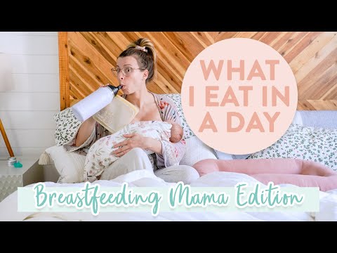 WHAT I EAT IN A DAY While Breast-Feeding | Postpartum Meal Ideas!