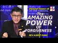 The amazing power of forgiveness  rev albert kang