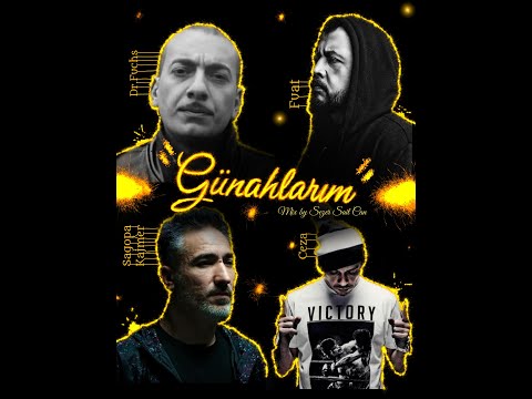 Dr Fuchs ft. Sagopa Kajmer & Ceza & Fuat - Günahlarım (Mixed by: SezerSaitCan)#Günahlarım #Türkçerap