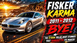 Buy or Bye: 2011–2012 Fisker Karma — The $100K Solar-Roof Stunner That Bankrupted Its Maker!