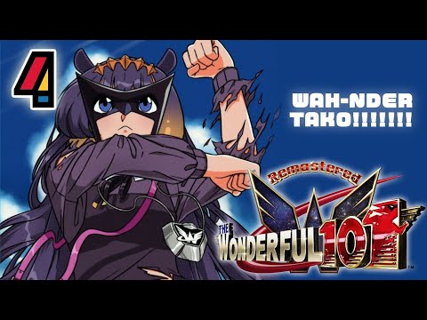 【THE WONDERFUL 101】 WAH-NDER...TAKO!!! 【#4】