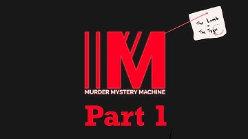 Murder Mystery Machine - Part 1 - Making Connections