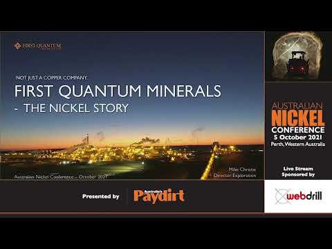 Australian Nickel Conference 2021 - First Quantum Minerals