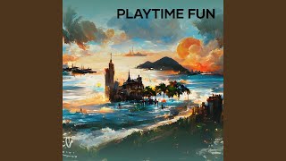 Playtime Fun