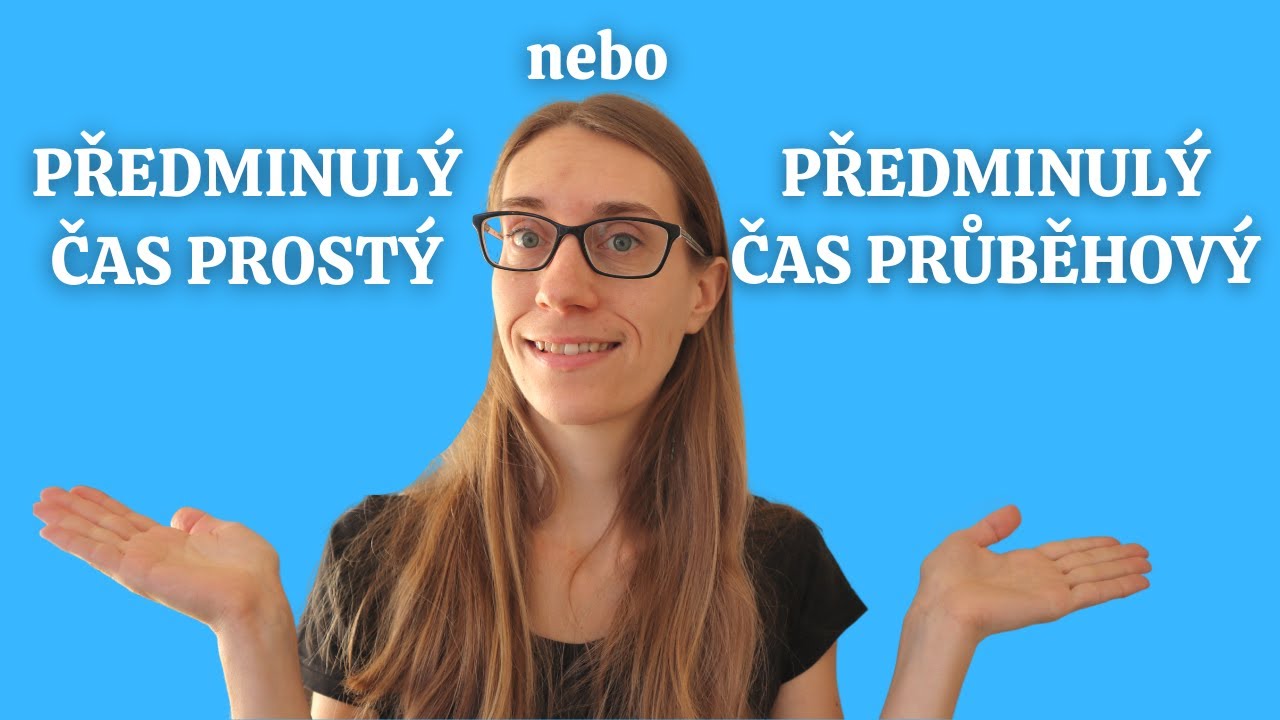 Anglické gramatické časy #41: Předminulý čas prostý vs. předminulý čas průběhový