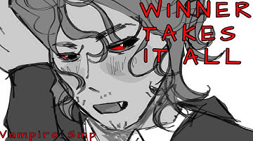 The Winner Takes It All [ VAMPIRE SMP ANIMATIC][SPOILERS][PyroMajor x Vampirecrier] Sunshine