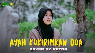 Ayah Ku Kirimkan Doa 'Cover'  Retno