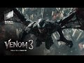 Venom 3 the last dance 2024 official tom hardy movie