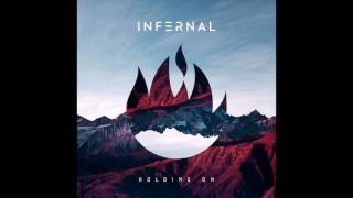 Video thumbnail of "Infernal - Holding On (Official Audio)"