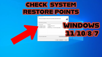 How To Check System Restore Points Windows 11/10/8/7