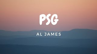 Al James - PSG (Lyric Video)