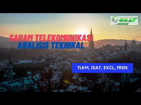ANALISA TEKNIKAL - TLKM, EXCL, ISAT, FREN - TIPS N TRIK INVESTASI SAHAM