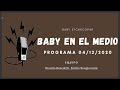 Baby Etchecopar Baby En El Medio Programa 04/12/2020