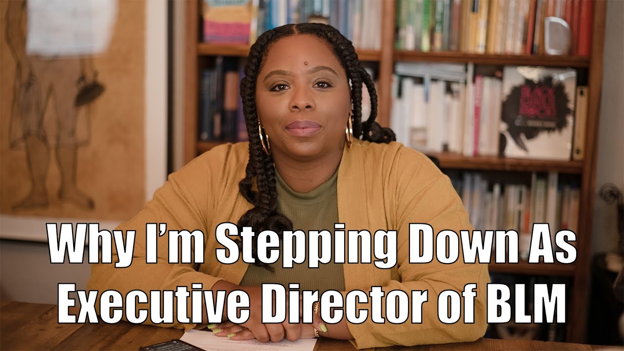 Why I’m Transitioning Out of my Role as Executive Director of BLM | Patrisse Cullors