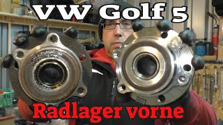 Golf 5 Radlager vorne - darauf sollte man achten