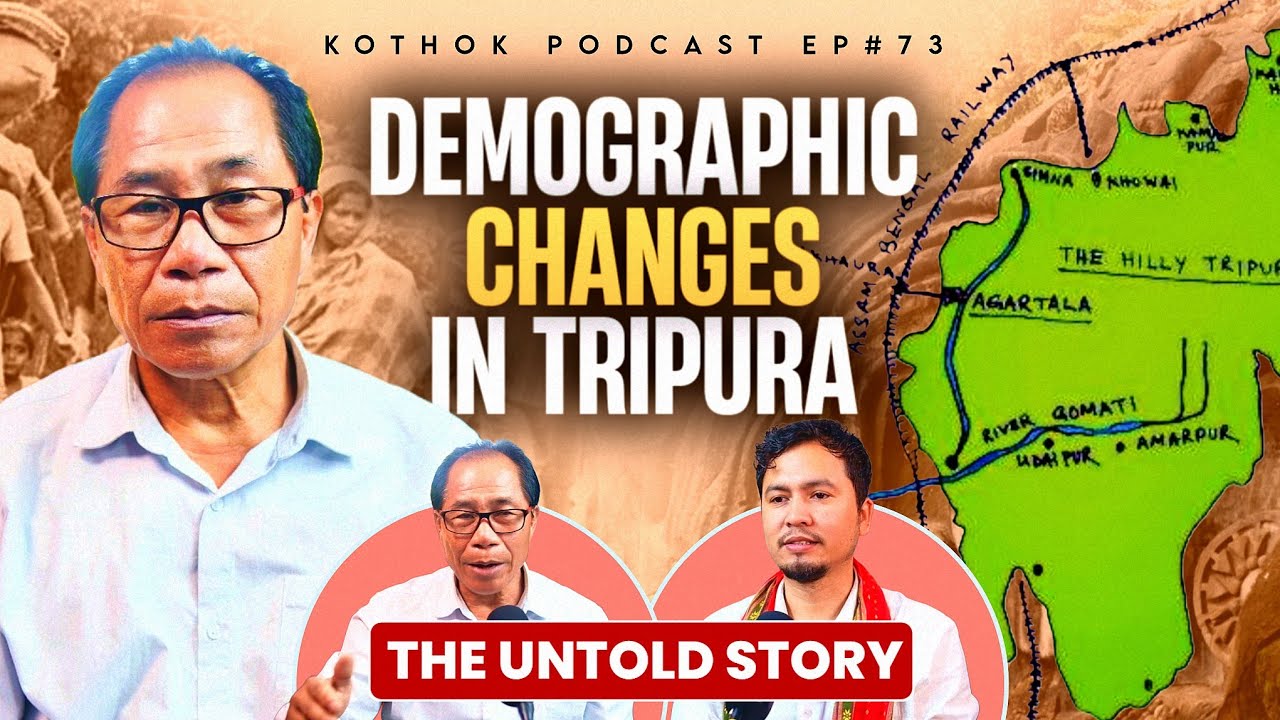 Koklam with Mr Kartik Debbarma ||The Untold Demographic Story of Tiprasa || Kokborok Podcast- Ep 73