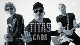 @TitasOficial1  - Caos (Videoclipe Oficial)