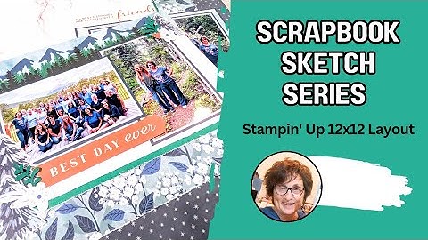 Sketch Challenge Scrapbook Layout | Collaboration Project