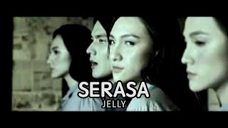 JELLY - Serasa (Remastered)